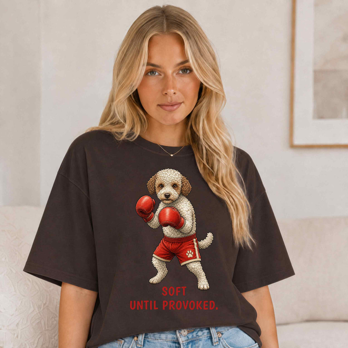 Soft. Until Provoked. — Boxing Lagotto Tee