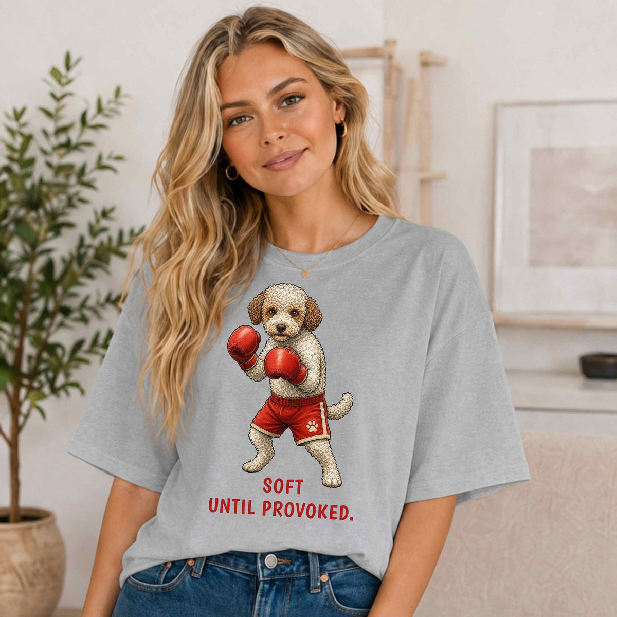 Soft. Until Provoked. — Boxing Lagotto Tee