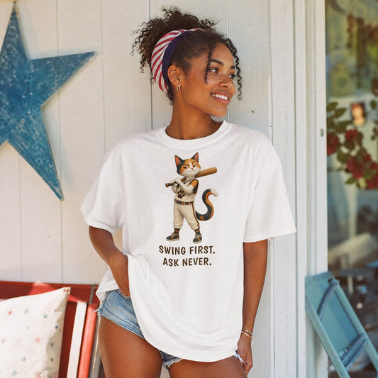 Swing First. Ask Never. — Baseball Cat Tee