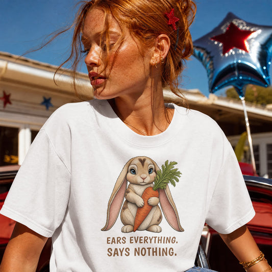 Ears Everything. Says Nothing. — Lop Rabbit Tee
