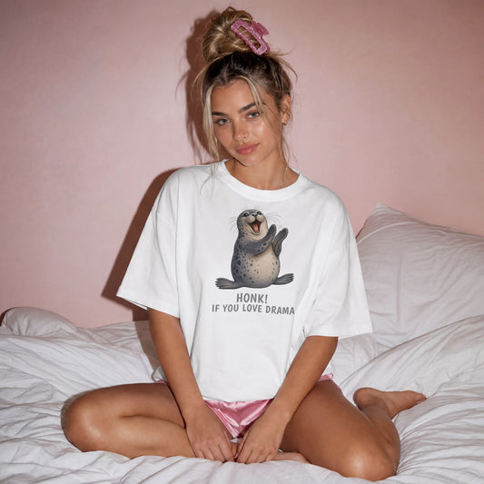 Honk If You Love Drama — Seal Tee